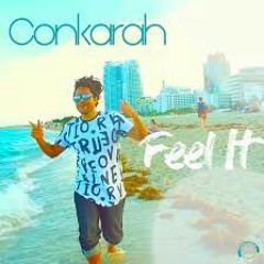 Conkarah - Feel It