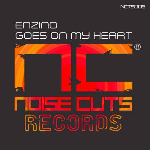 NCTS003\\Enzino - Goes On My Hearth (Original Mix)