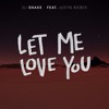 DJ Snake feat. Justin Bieber - Let Me Love You (Rendition)