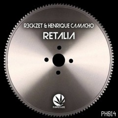 R3ckzet & Henrique Camacho - Retalia (Suprah Remix) •● FREE DOWNLOAD ●•