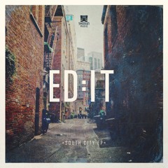 Ed:It - South City EP