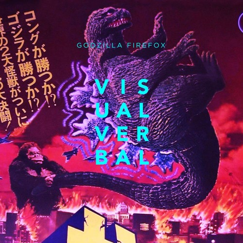 Firefox Godzilla Stream Godzilla Firefox by visualverbal | Listen online for free on ...