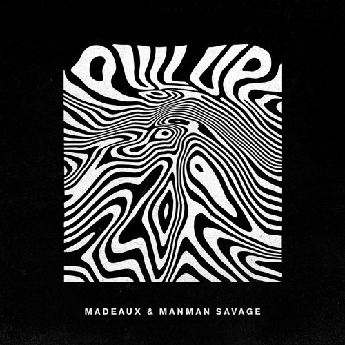 MADEAUX & MANMAN SAVAGE - PULL UP