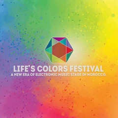 Life's Colors Festival Anthem (Prod. By Shipops)