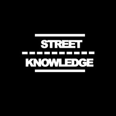 Street Knowledge  A-DUB