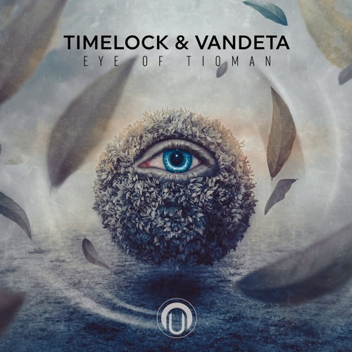 TIMELOCK & VANDETA - EYE OF TIOMAN (SAMPLE)