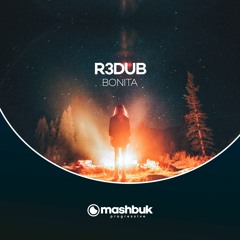 R3dub - Bonita  [OUT NOW]