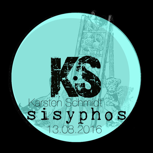 Sisyphos Set 13.08.2016