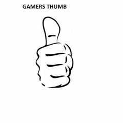 Gamers Thumb