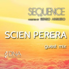 Sequence Ep 073 Guest Mix Scien Perera  Aug 6 2016