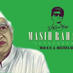 Masih Rahasia (Introspeksi) With K.H. A. Mustofa Bisri