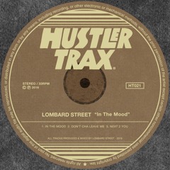 [HT021] Lombard Street - In The Mood EP [Out Now]