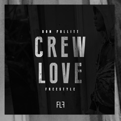 Crew Love Freestyle