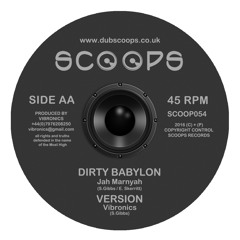 'Dirty Babylon' Vibronics feat Jah Marnyah