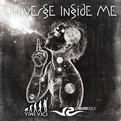 Liquid Soul & Vini Vici - Universe Inside Me (Sample) - OUT NOW!!!