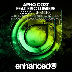 Arno Cost feat. Eric Lumiere - Again (Danny Olson Remix) [OUT NOW]