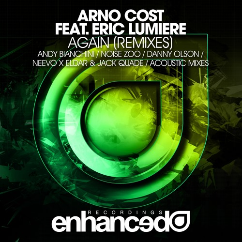 Arno Cost feat. Eric Lumiere - Again (Danny Olson Remix) [OUT NOW]