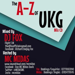 The 'A-Z of UKG' Mix CD - DJ Fox & MC Midas