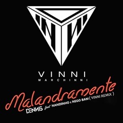 Malandramente - Vinni Marchinni (Remix) (FREE DOWNLOAD)