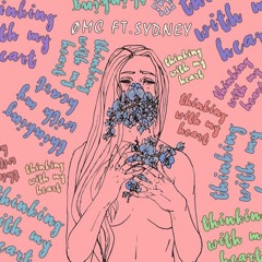 Thinking With My Heart (Feat. Sydney)