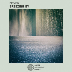 Drivvin - Breezing By