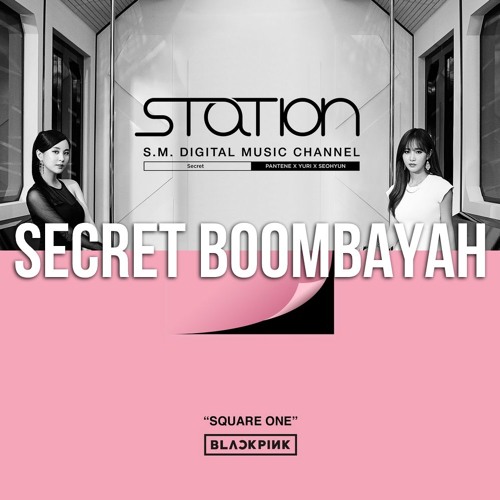 BLACKPINK, Yuri X Seohyun - Secret BOOMBAYAH (Mashup)