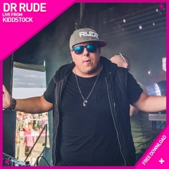 Kiddstock 2016 - Main Stage - Dr Rude