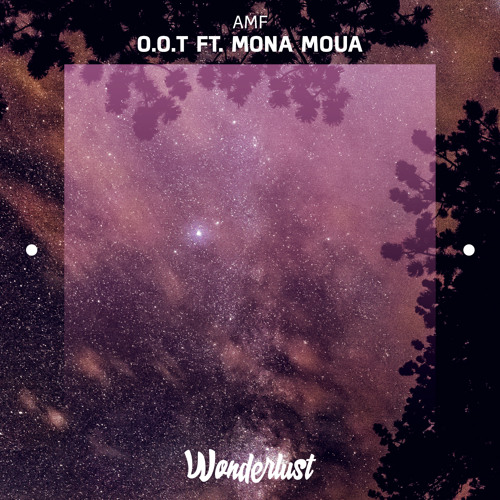 AMF - O.O.T ft. Mona Moua