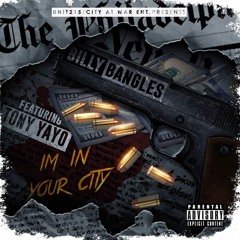 I'M IN YA CITY FEAT. TONY YAYO