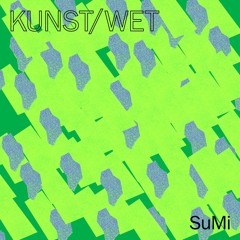 SuMi X SeizoensKlanken - Kunst/Wet