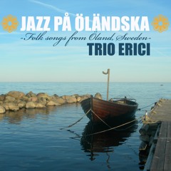 Sjömansvisa från Öland - Trio Erici