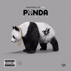 Panda (Remix) - Montana of 300