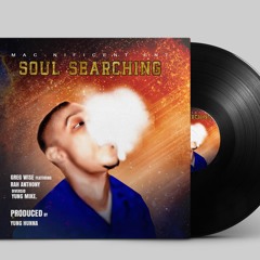Soul Searching Prod. Yung Hunna feat. Rah Anthony x Diversid x Yung Mike