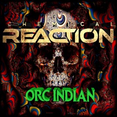 Subverso, Major7, Vegas - Orc Indian (Chemical Reaction Mashup)FREE DOWNLOAD