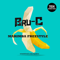 Bru-C x TC4 - Marimba Freestyle