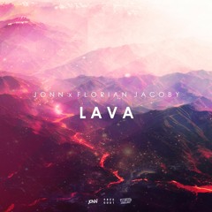 JONN x Florian Jacoby - Lava (Original Mix)