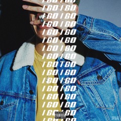 I GO I GO [Prod. by TheSoundOfKeys] @j.rabon