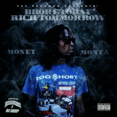 Broke Today Rich Tomorrow Freestyle