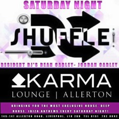 DJ Dean Carley - Saturday Night Shuffle Promo Mix - Karma Allerton Road,