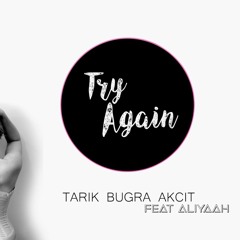 Try Again (ft. Aliyaah)