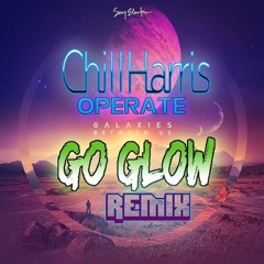 Chill Harris Ft. Imad Royal - Operate (Go Glow Remix)