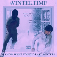 Wintertime - Bye Felicia (Slopped & Chopped)