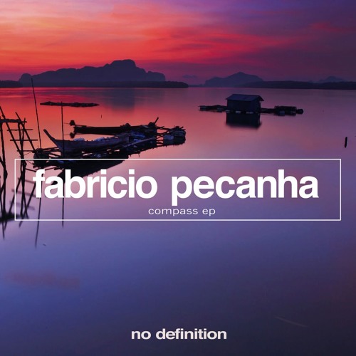 FABRÍCIO PEÇANHA - Compass (original mix)[No Definition] (preview)