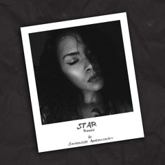 Star [Remix] Feat Sarkastik Ambassador
