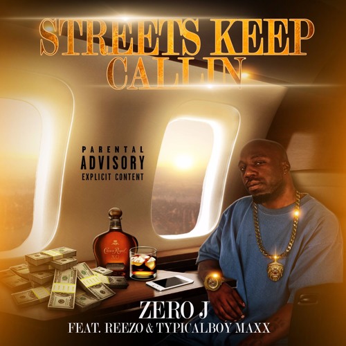 Streets Keep Callin -Feat Reezo & Typicalboy Maxx - Listen to music