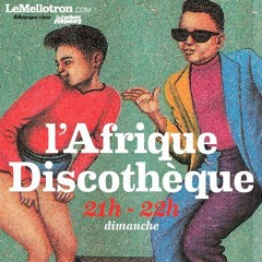 L'Afrique Discothèque • Les Cochons Flingueurs 2016 • LeMellotron.com