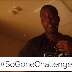 Ill-it - #SoFarGoneChallenge Compilation - Audio Version