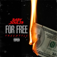 BABY SOULJA - FOR FREE (FREESTYLE)