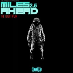 Miles Ahead 2.5 The Flight Plan
