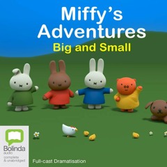 Miffy's Adventures Big and Small by Various Authors